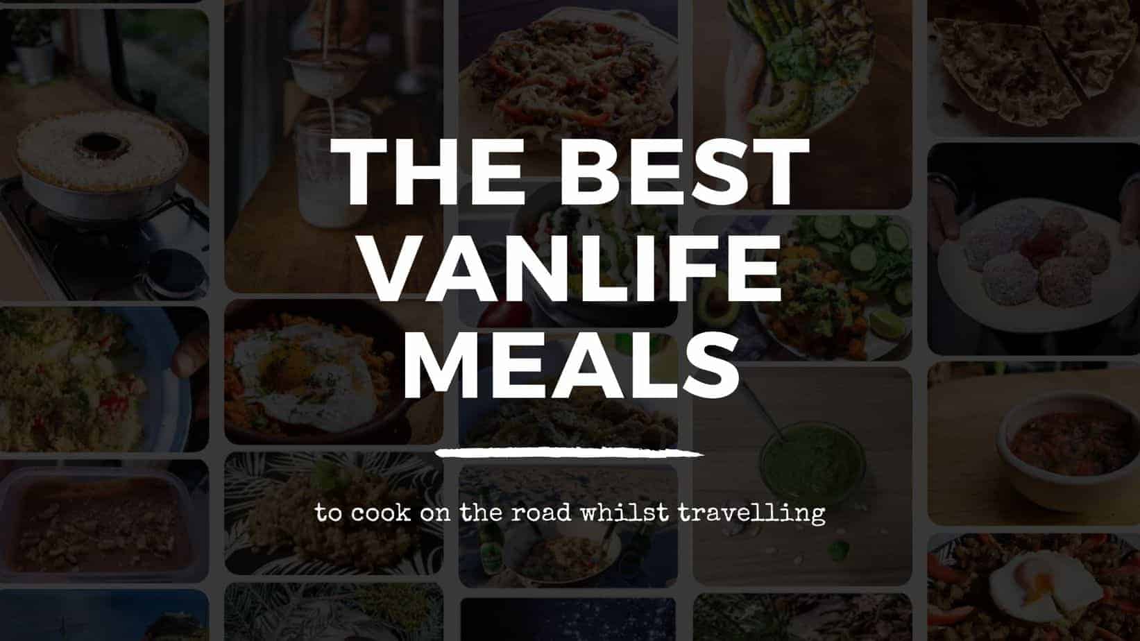 the best vanlife meals