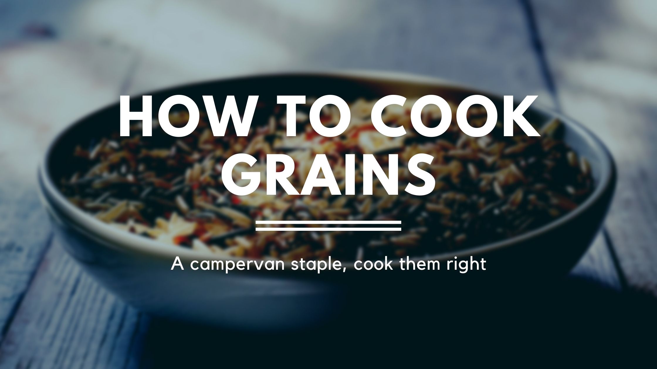 how to cook grains