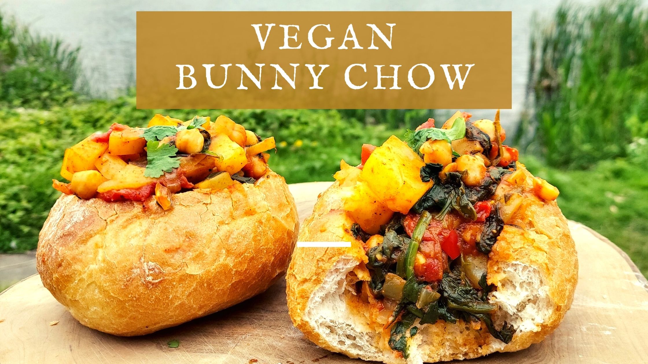 VEGAN BUNNY CHOW recipe